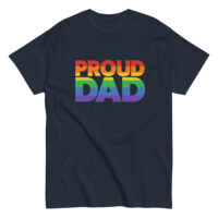 Pride-themed shirt with 'Proud Dad' text.
