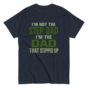 T-shirt with stepdad appreciation message