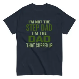 T-shirt with stepdad appreciation message