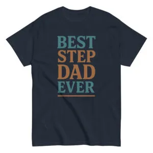 Best Step Dad Ever T-Shirt - Image 2