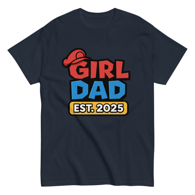 Graphic T-shirt with 'Girl Dad Est. 2025' design.