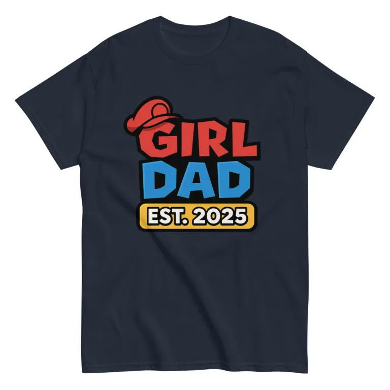 Graphic T-shirt with 'Girl Dad Est. 2025' design.