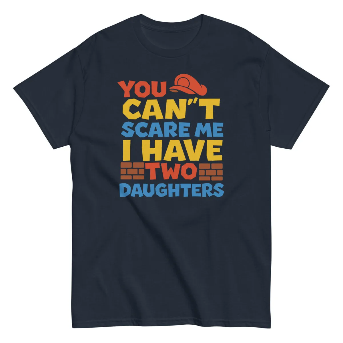 Funny t-shirt with text about having two daughters.