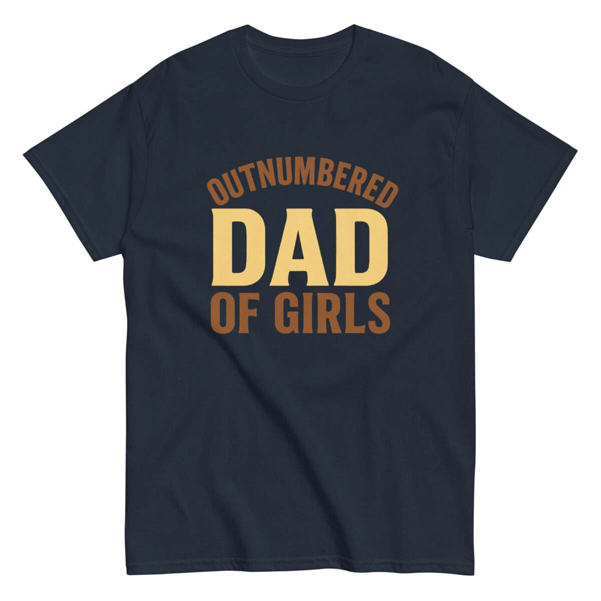 T-shirt with 'Outnumbered Dad of Girls' print.