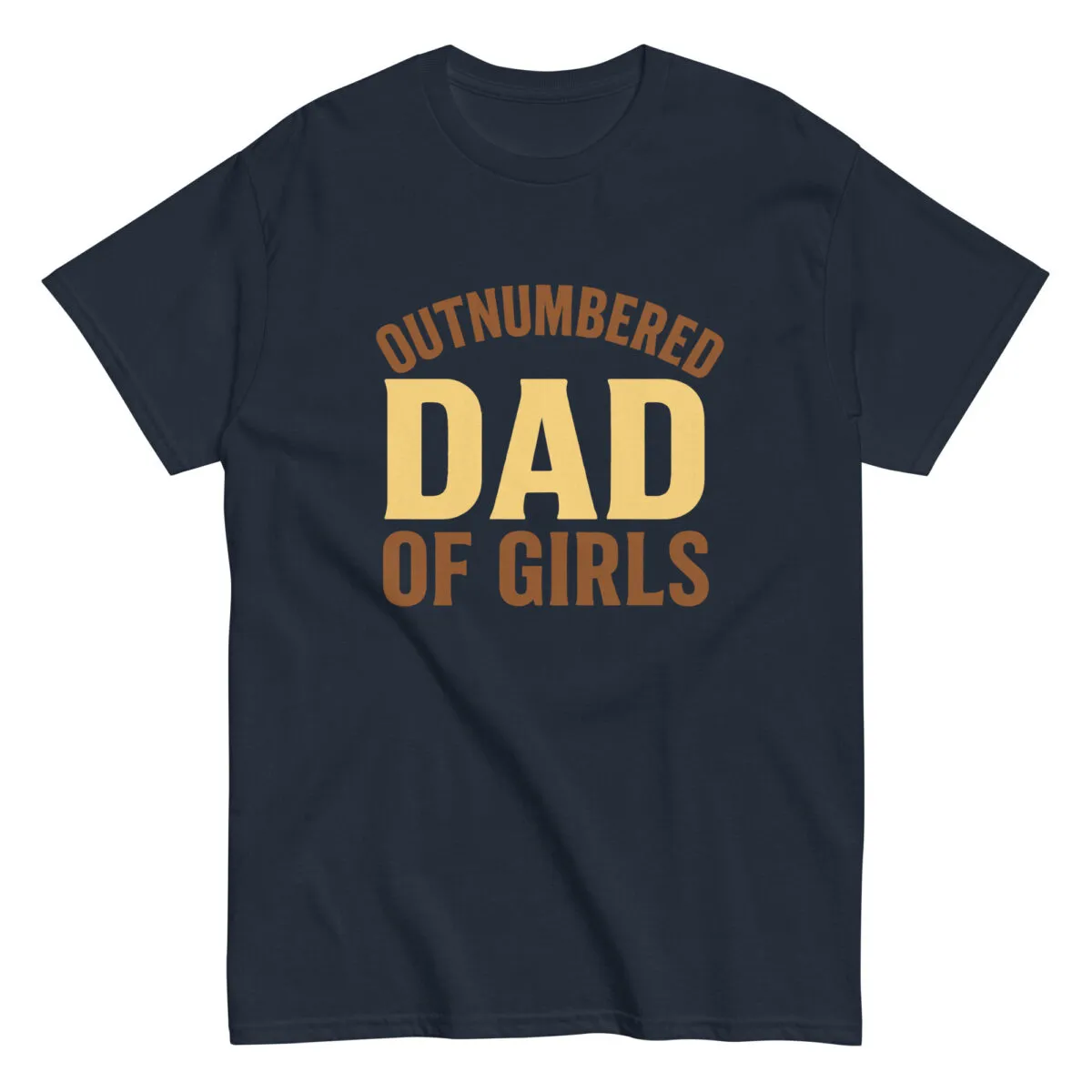 T-shirt with 'Outnumbered Dad of Girls' print.