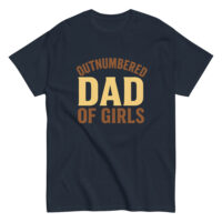 T-shirt with 'Outnumbered Dad of Girls' print.