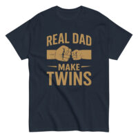 T-shirt with 'Real Dad Make Twins' text design