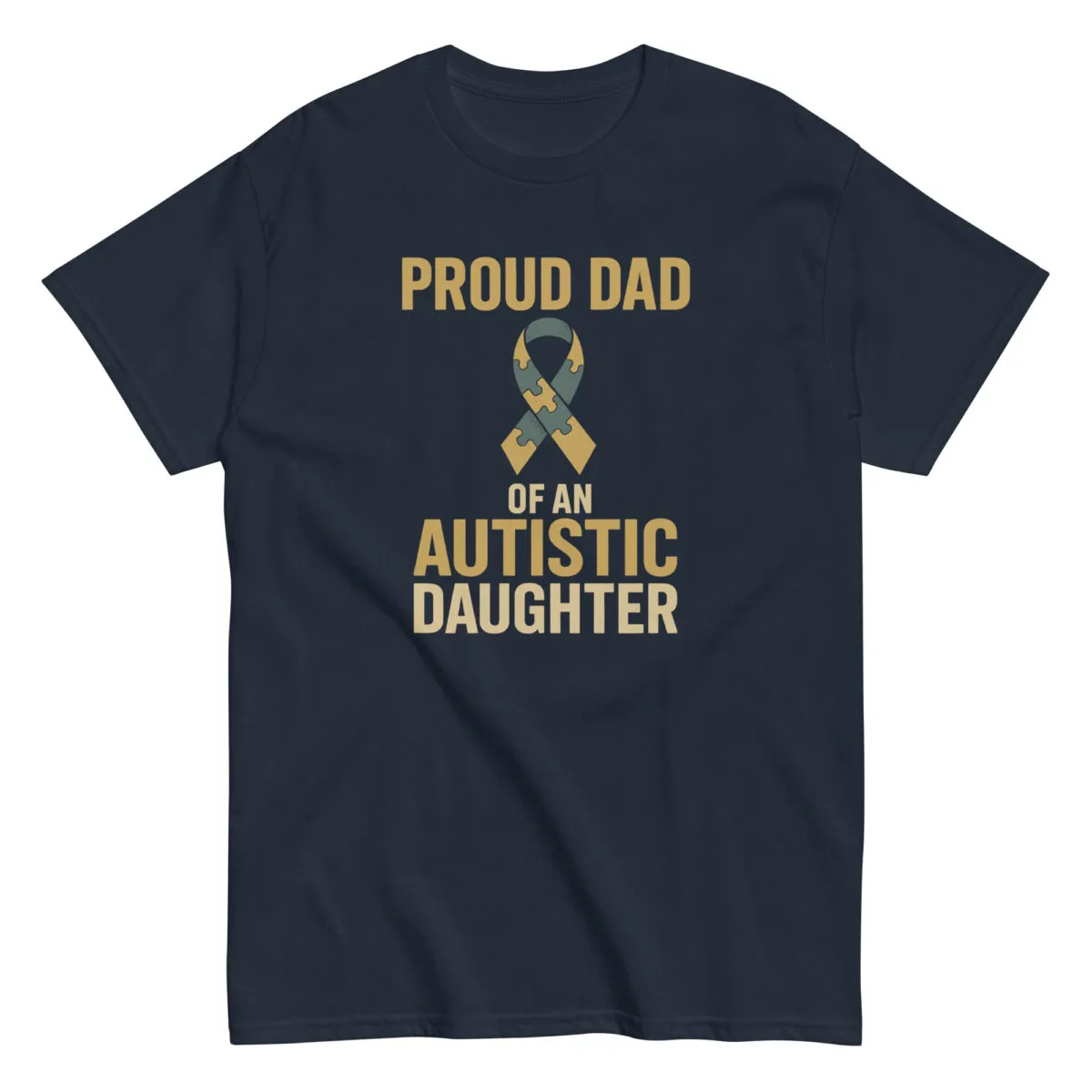 Navy T-shirt: Proud Dad of Autistic Daughter.