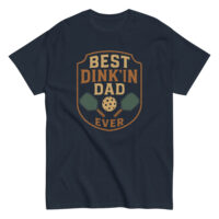 Best Dink'in Dad Ever t-shirt design