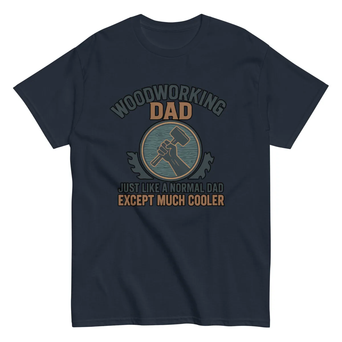 Woodworking dad t-shirt, humorous design for fathers.