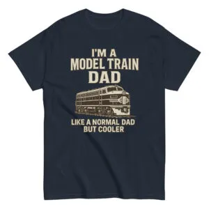 Model train dad shirt, humorous design.