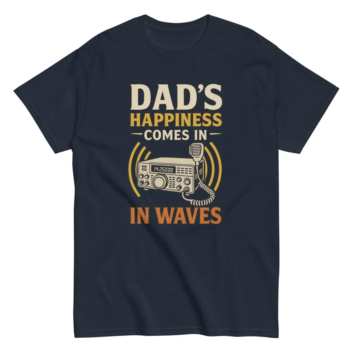 Dad's radio happiness T-shirt