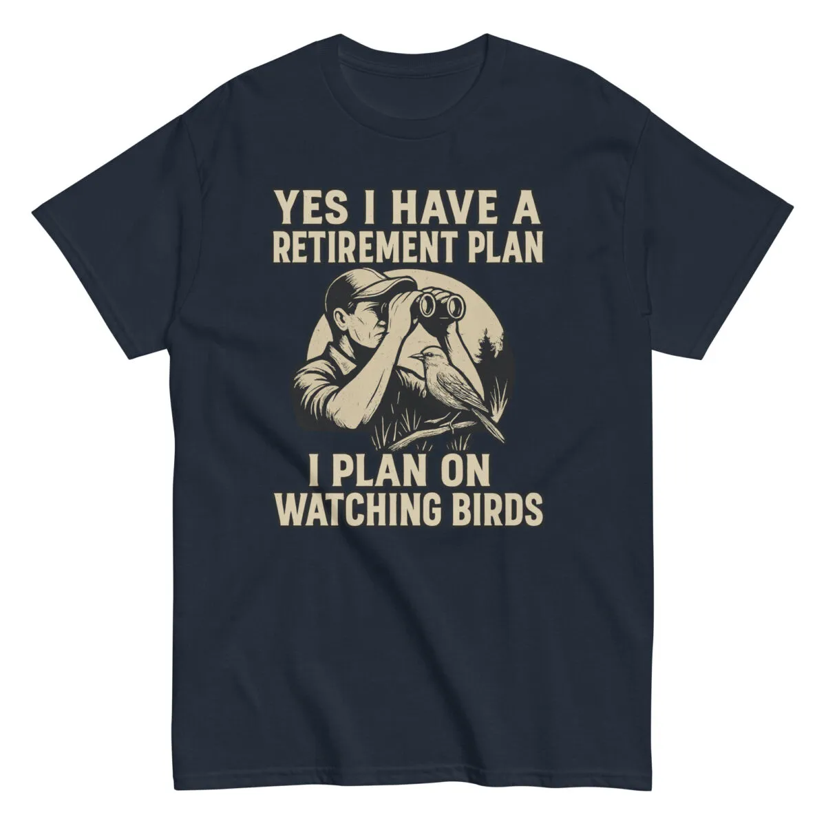 Birdwatching retirement plan t-shirt design