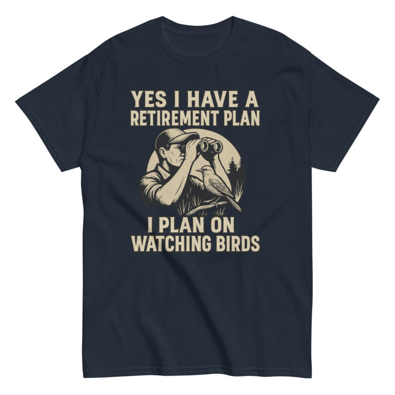 Birdwatching retirement plan t-shirt design