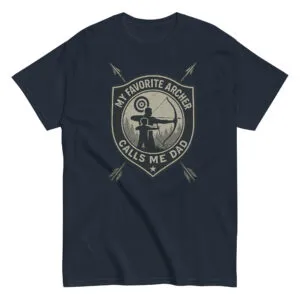 T-shirt: My favorite archer calls me dad design.