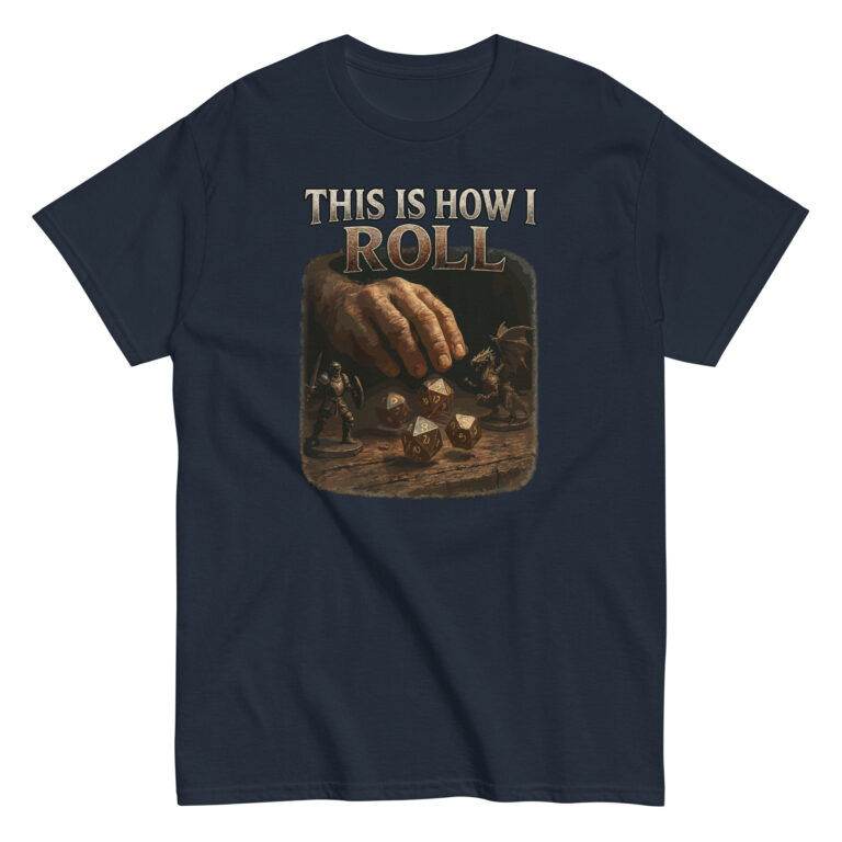 T-shirt with 'This Is How I Roll' design.
