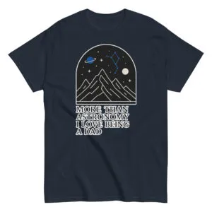 Astronomy dad t-shirt with mountain and space design.