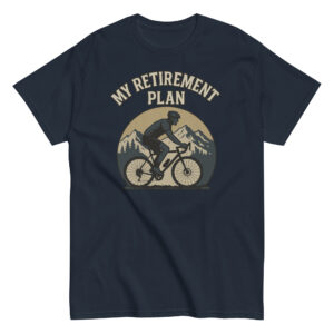 Cyclist retirement plan t-shirt with mountain design.
