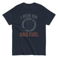 Navy t-shirt with 'I Run On Dad Fuel' design