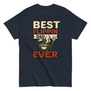 Best Flippin Dad Ever grilling shirt