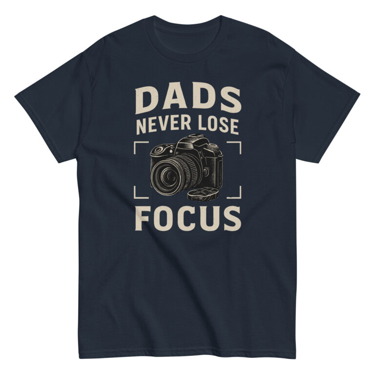 Navy t-shirt with 'Dads Never Lose Focus' print.