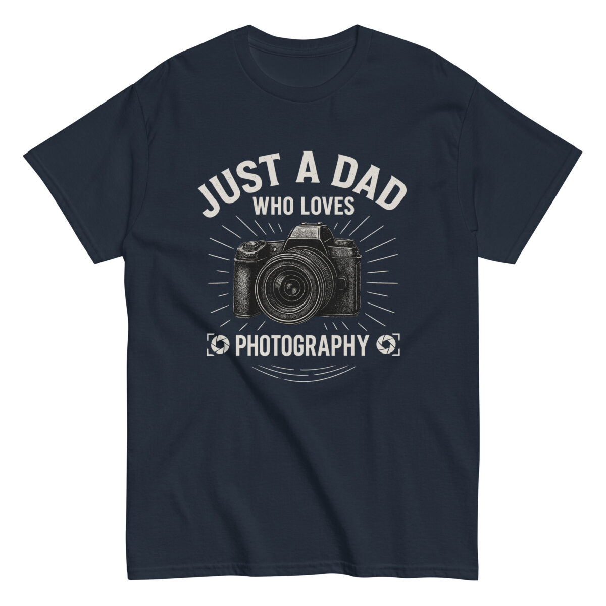 T-shirt saying, 'Just a Dad Who Loves Photography'.