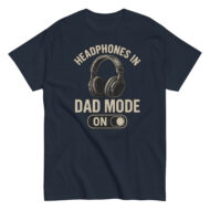 Navy t-shirt with headphones, 'Dad Mode On' design.