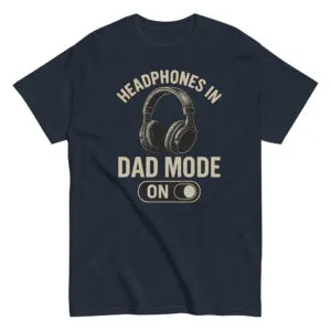 Navy t-shirt with headphones, 'Dad Mode On' design.