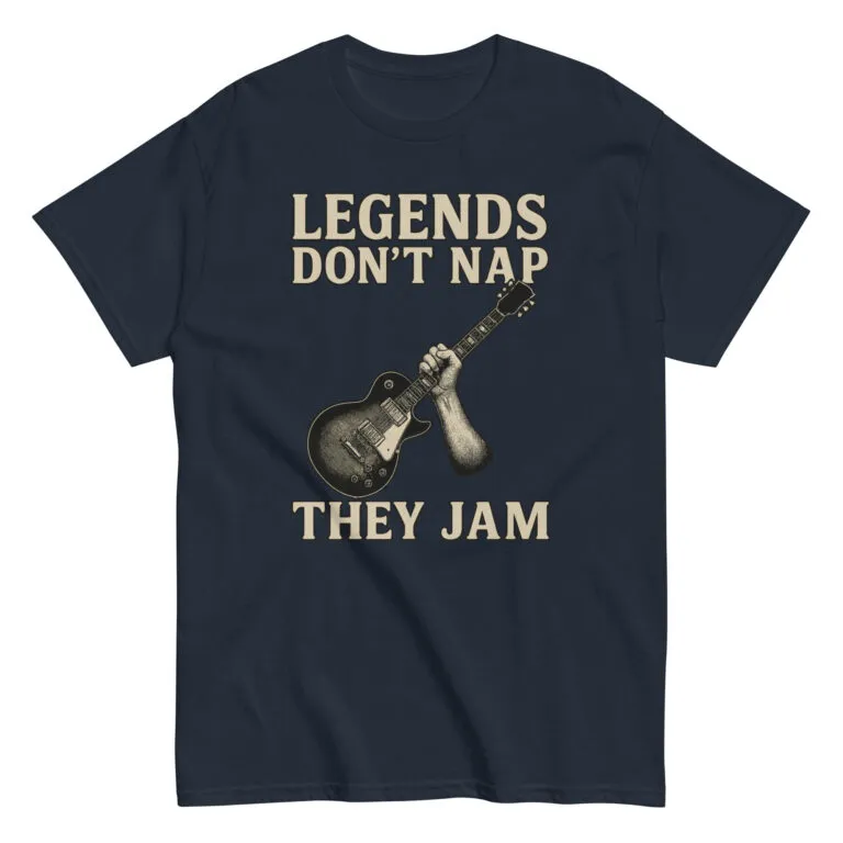 T-shirt with 'Legends Don't Nap, They Jam' design.