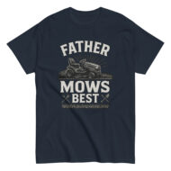 Father Mows Best t-shirt with lawnmower graphic.
