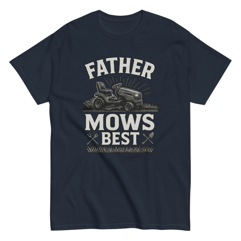 Father Mows Best t-shirt with lawnmower graphic.