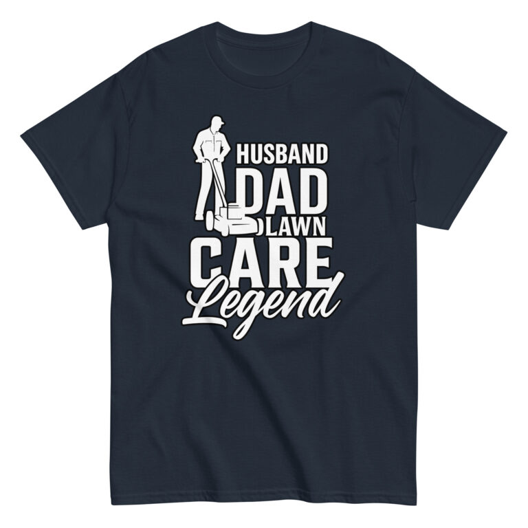 T-shirt with husband dad lawn care legend text.