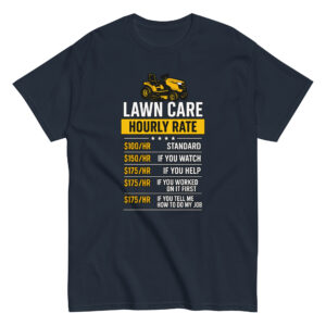 Lawn care rates humorous T-shirt design