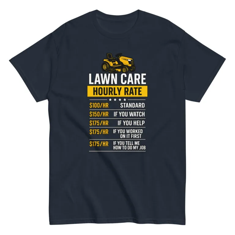 Lawn care rates humorous T-shirt design