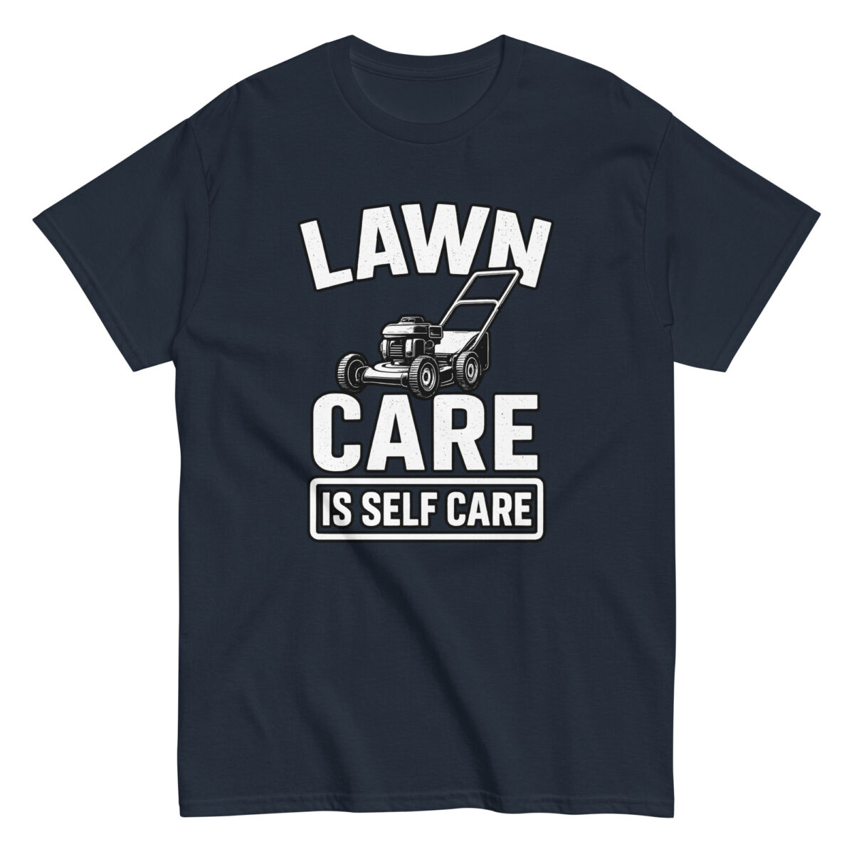 Navy shirt, 'Lawn Care is Self Care' print.
