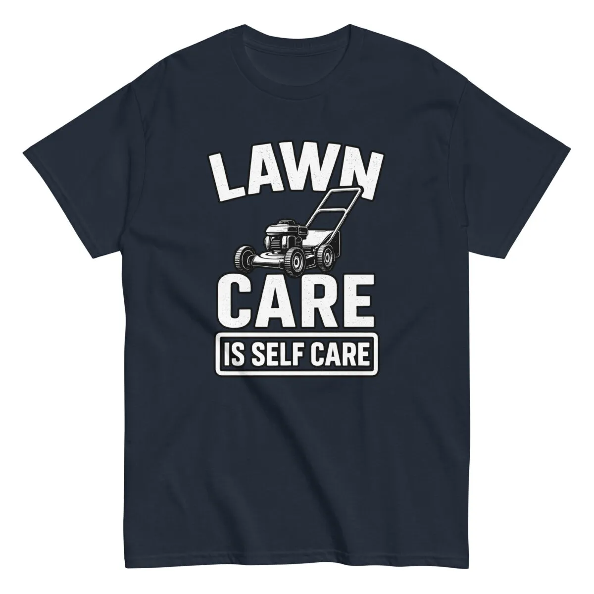 Navy shirt, 'Lawn Care is Self Care' print.