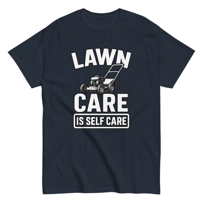 Navy shirt, 'Lawn Care is Self Care' print.