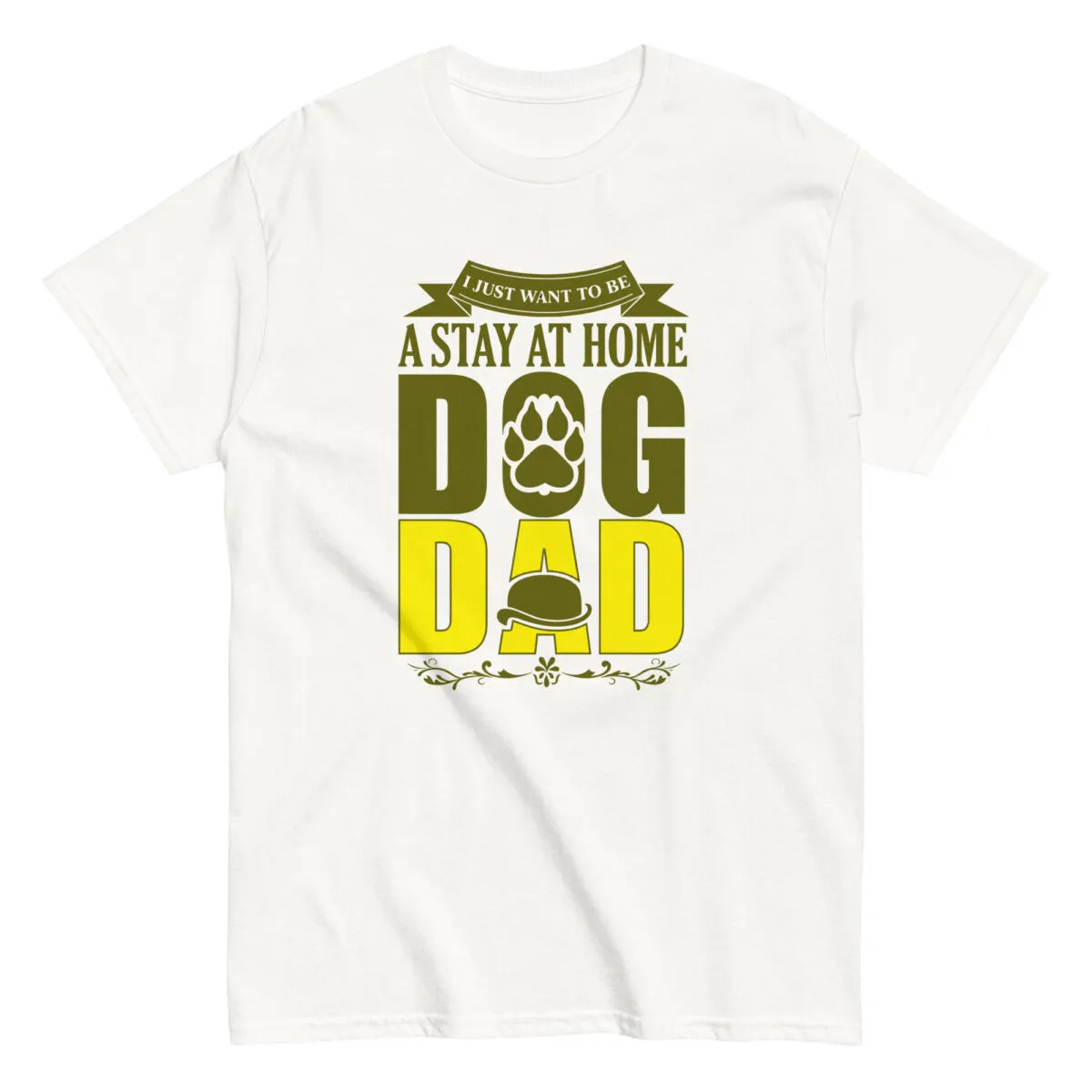 White shirt with 'Stay at Home Dog Dad' design.