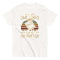 Funny dad joke t-shirt with database pun.