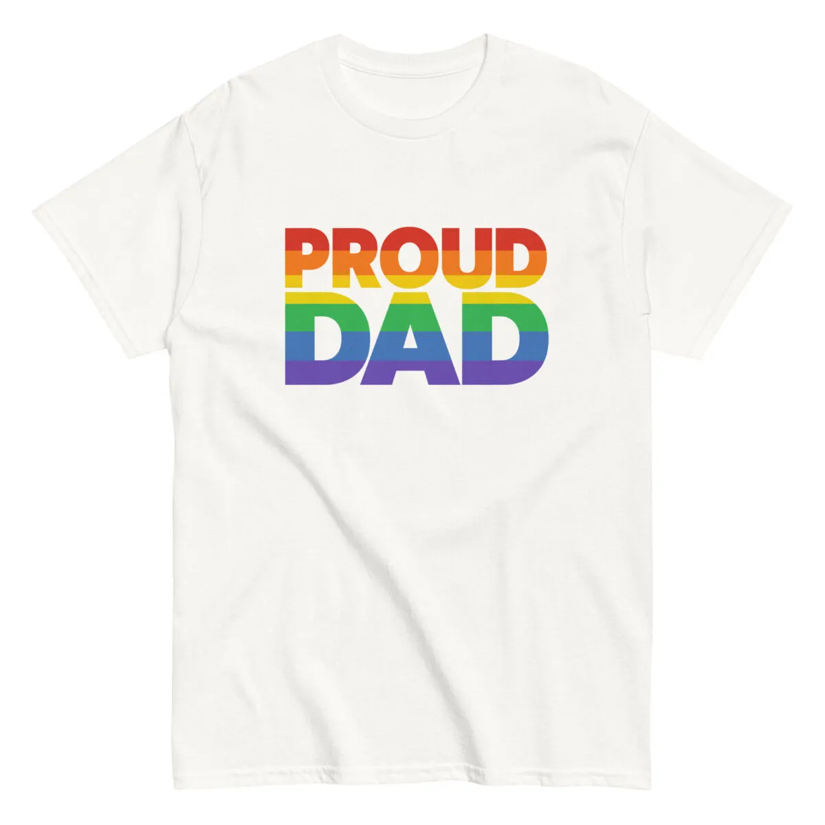 White t-shirt with rainbow 'Proud Dad' text