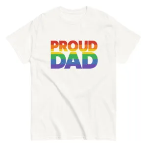 White t-shirt with rainbow 'Proud Dad' text