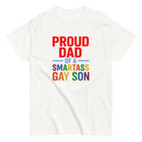 Pride T-shirt: Proud Dad of Gay Son