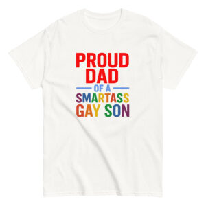 Pride T-shirt: Proud Dad of Gay Son