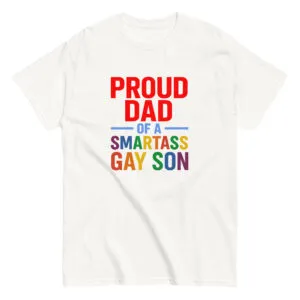 Pride T-shirt: Proud Dad of Gay Son