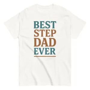 T-shirt with 'Best Step Dad Ever' text
