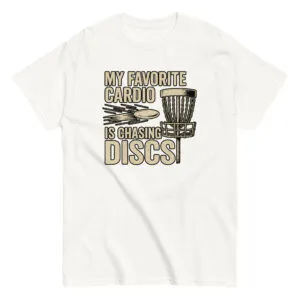 T-shirt with disc golf design and slogan.