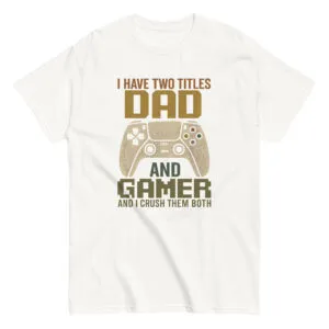 T-shirt with dad and gamer controller design.