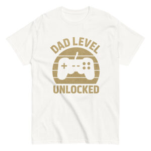 White shirt with 'Dad Level Unlocked' design.