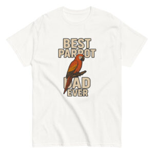 T-shirt with 'Best Parrot Dad Ever' design.
