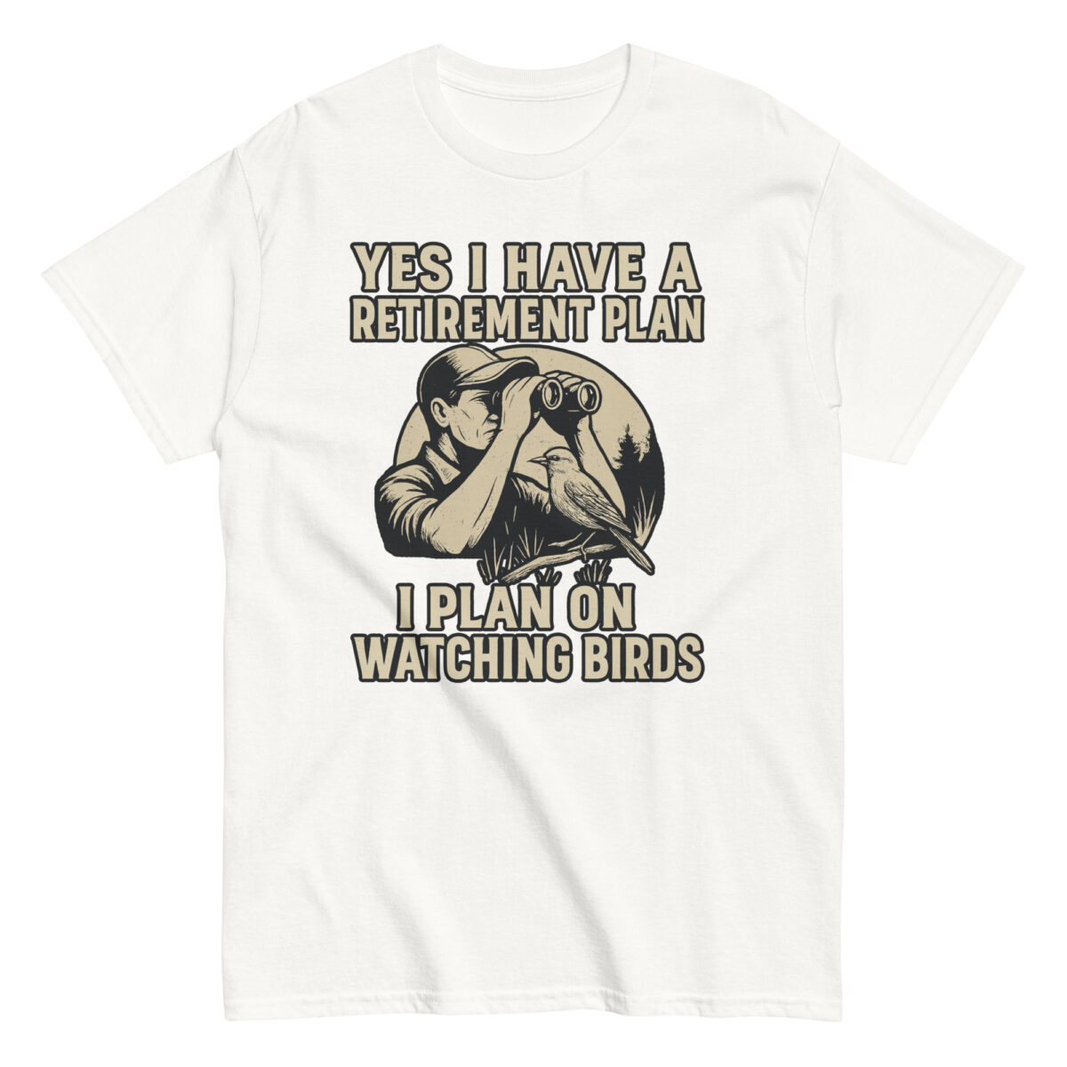 Retirement plan birdwatching t-shirt with binoculars design.